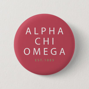 Alpha Chi Omega   Est. 1885 2 Inch Round Button