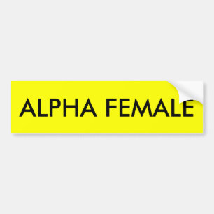 ALPHA FEMALE BUMPER STICKER