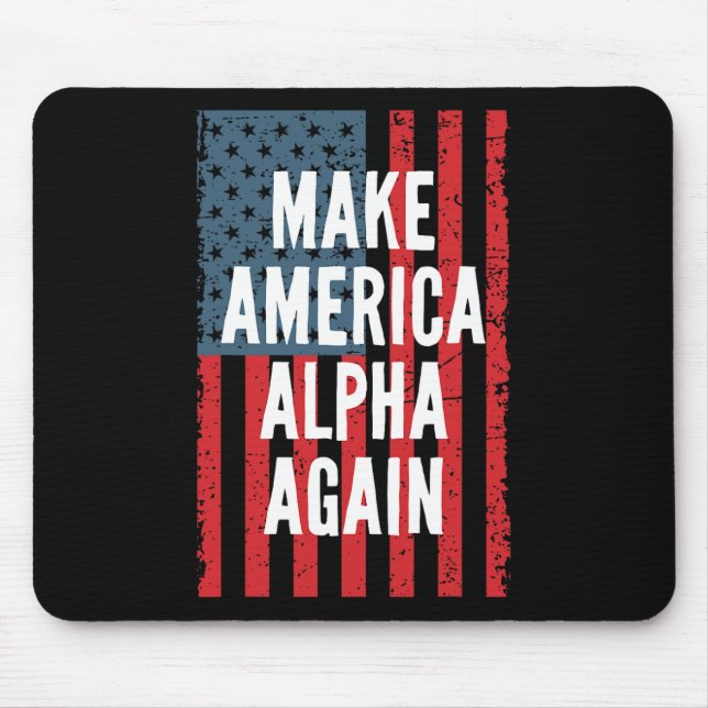 Alpha Make America Again Fourth Of July Independen Mouse Pad (Front)