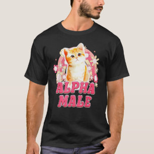 Alpha Male Cat Kitten Funny For Men Women T-Shirt