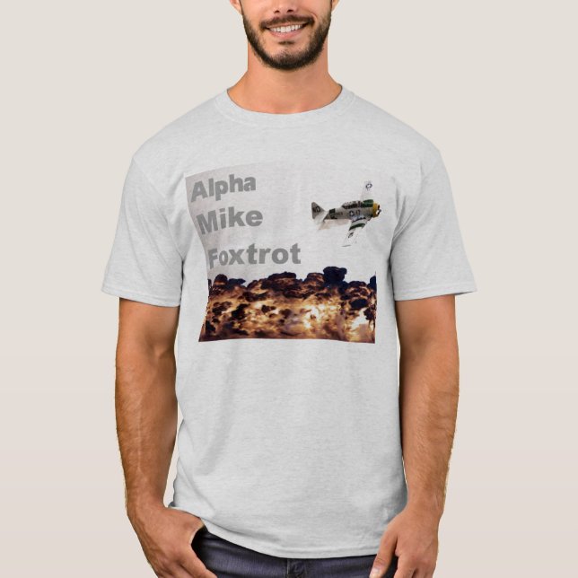 Alpha Mike Foxtrot T-Shirt (Front)