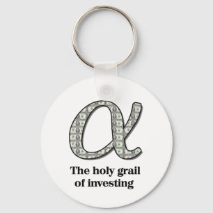 Alpha  - The holy grail of investing Keychain