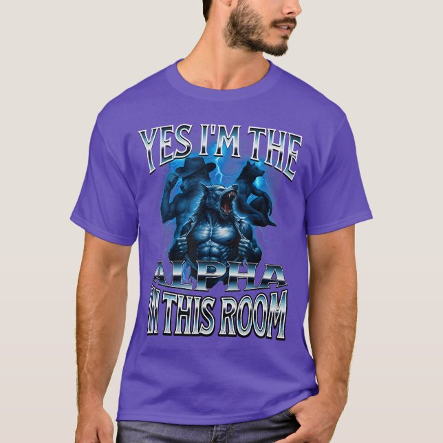 Alpha Wolf Meme Beta Male Funny Embarrassing Cring T-Shirt (Front)