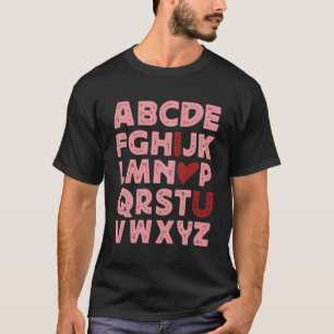 Alphabet Abc I Love You Day He T-Shirt