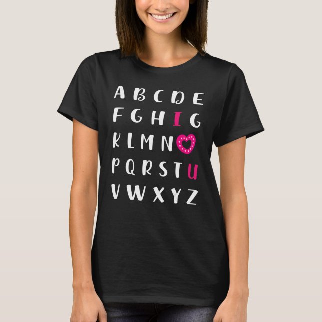 Alphabet ABC I Love You T-Shirt Valentines Day Hea (Front)