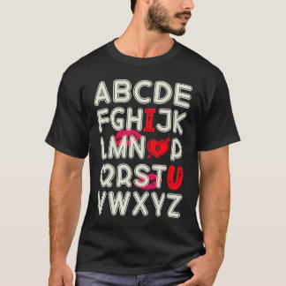 Alphabet ABC I Love You  Valentines Day Heart T-Shirt