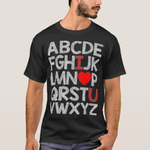 Alphabet AbcILoveYou Valentines Day Heart  T-Shirt