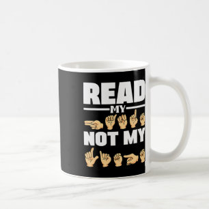 Alphabet American Sing Language Asl Teacher Quote  Coffee Mug