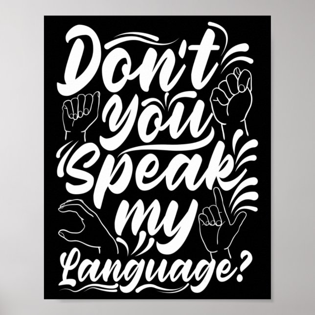 Alphabet Dont You Speak My American Sing Language  Poster (Front)