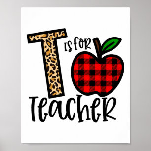 Alphabet T Is For Teacher Love Apple  Poster