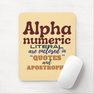 Alphanumeric Literal in Cobol Programming Mouse Pad