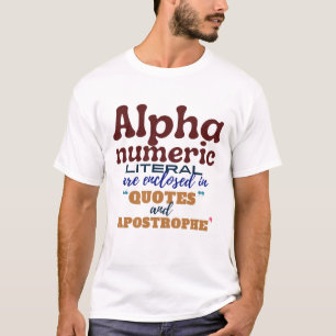 Alphanumeric Literal in Cobol Programming T-Shirt