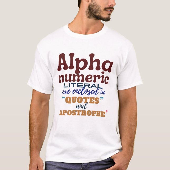 Alphanumeric Literal in Cobol Programming T-Shirt (Front)