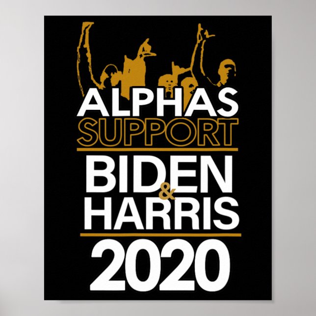 Alphas Support Biden And Harris 2020 Presidential  Poster (Front)