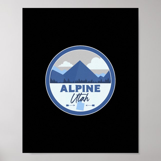 Alpine Utah Ut Mountains Badge Hiking Souvenir  Poster (Front)