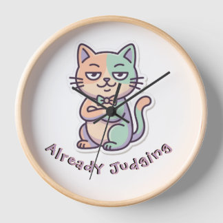 Already Judging, Sarcastic Cat Clock