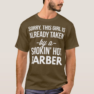 Already taken by a smokinx27 hot Barber T-Shirt