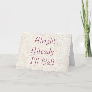 Alright Already Card