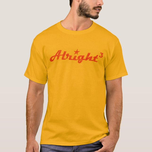 Alright, Alright, Alright! T-Shirt (Front)
