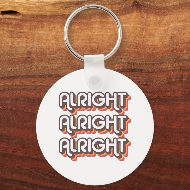 Alright Alright Roller Disco Outfit 70s Costume Fo Keychain (Front)