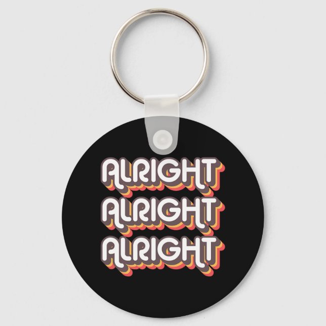 Alright Alright Roller Disco Outfit 70s Costume Fo Keychain (Front)