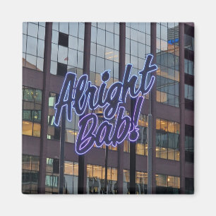 Alright Bab! Birmingham Magnet