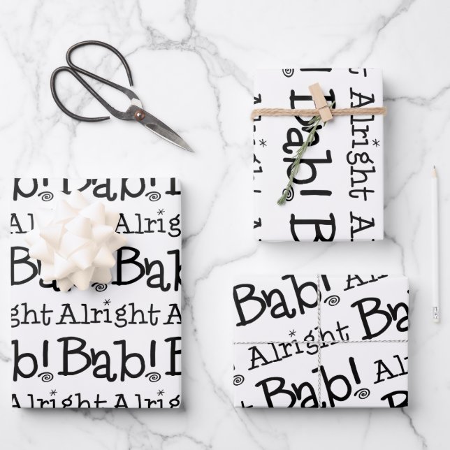Alright Bab! Let’s Wrap! Set of 3 Wrapping Paper Sheet (Front)