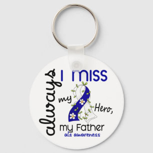 ALS Always I Miss My Father 3 Keychain
