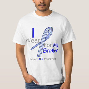 ALS Awareness I Wear ALS Ribbon For My Brother T-Shirt