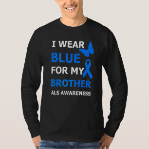 Als Awareness I Wear Blue For My Brother Ribbon 1 T-Shirt