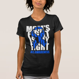 ALS Awareness Month Blue Ribbon Moms Fight May Sup T-Shirt