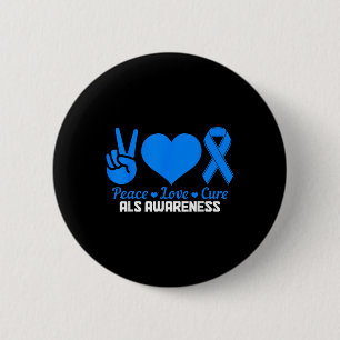 Als Awareness Month Peace Love Cure Blue Ribbon 2 Inch Round Button