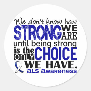 ALS How Strong We Are Classic Round Sticker