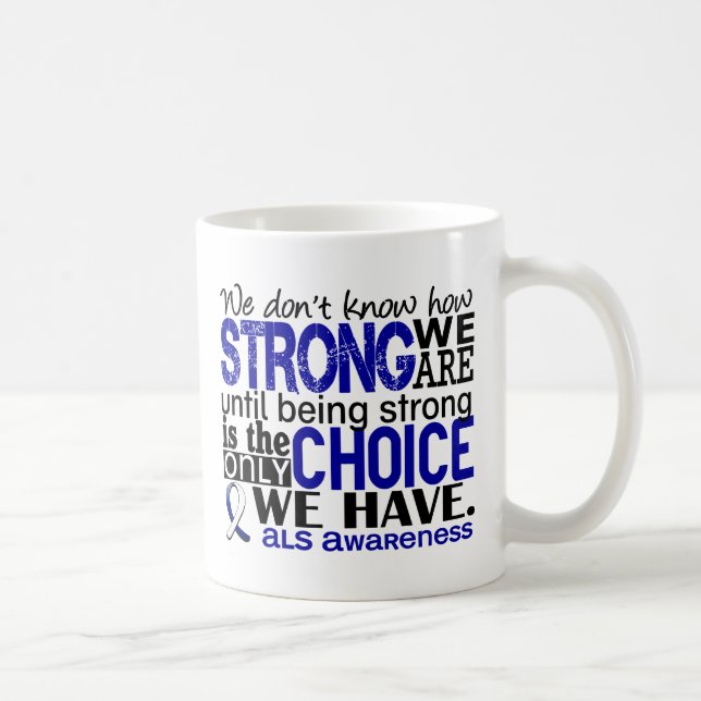 ALS How Strong We Are Coffee Mug (Right)