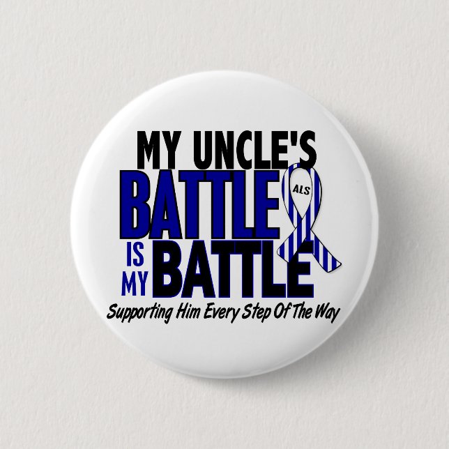 ALS My Battle Too 1 Uncle 2 Inch Round Button (Front)