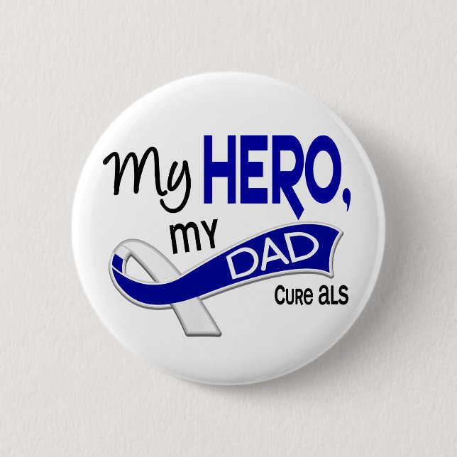 ALS My Dad My Hero 42 2 Inch Round Button (Front)