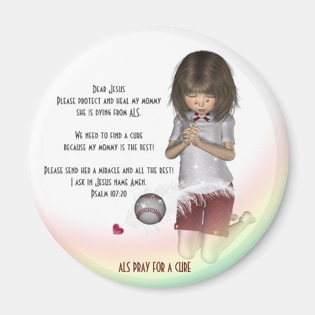 ALS Pray for a cure Mommy Magnet (Front)