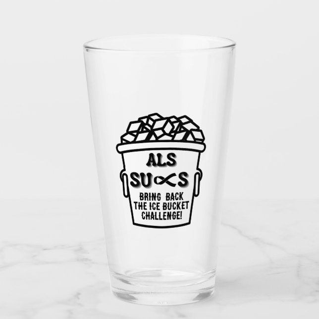 ALS SUCKS    GLASS (Front)