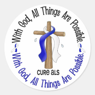 ALS With God Cross Classic Round Sticker