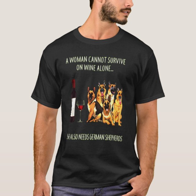 Also Needs German Shepherd T-Shirt (Front)