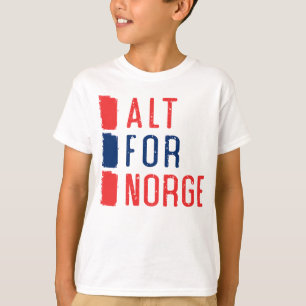 Alt For Norge Norwegian Motto Tee Shirt