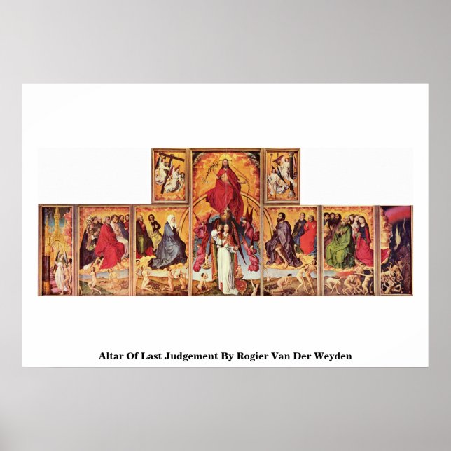 Altar Of Last Judgement By Rogier Van Der Weyden Poster (Front)