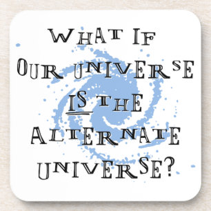 Alternate Universe Coaster