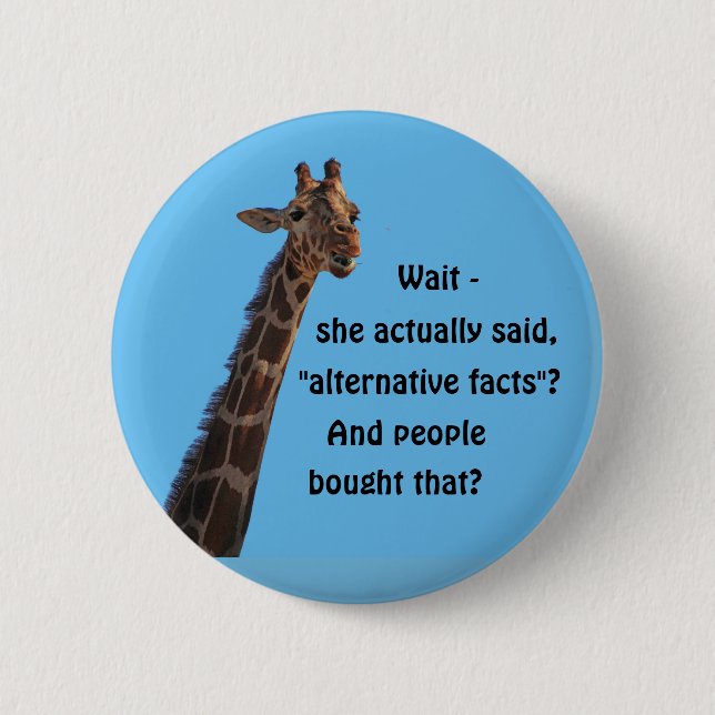 Alternative Facts 2 Inch Round Button (Front)