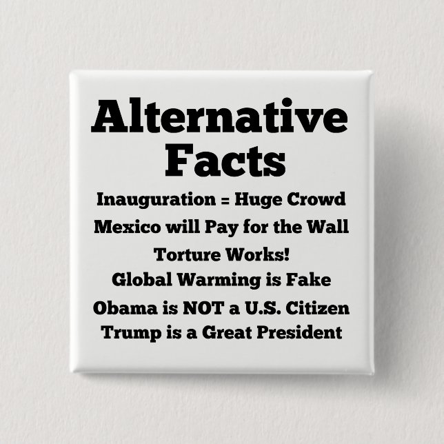 "Alternative Facts" White Button (Front)