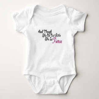 Although She Be But Little She Is Fierce Baby Bodysuit
