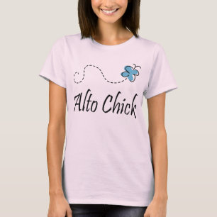 Alto Chick T-Shirt