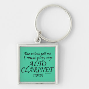 Alto Clarinet Voices Say Must Play Keychain