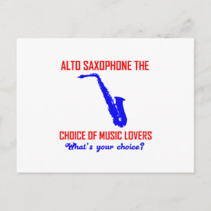 ALTO SAXOPHONE the choice of music lovers Postcard