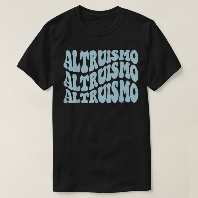 Altruismo - School Spirit Groovy Wavy style  T-Shirt (Design Front)